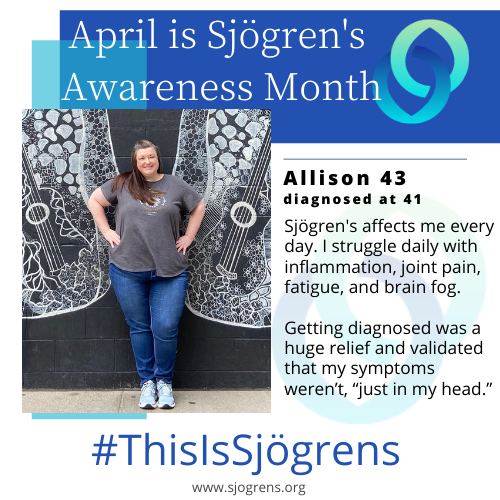 Sjögren's Awareness Month 2022 Sjögren’s Foundation